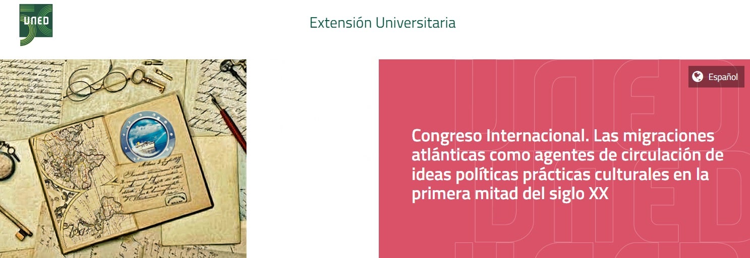 La Uned organiza un Congreso Internacional sobre migraciones del siglo XX La Uned organiza un Congreso Internacional sobre migraciones del siglo XX
