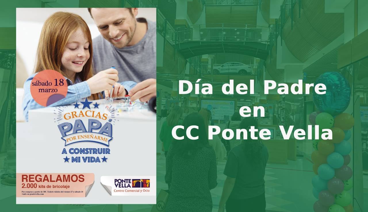 Ponte Vella regala 2.000 kits de bricolaje con motivo del día del Padre Ponte Vella regala 2.000 kits de bricolaje con motivo del día del Padre