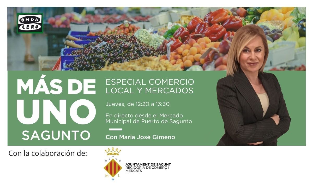 'Más de Uno Sagunto', en directo desde el Mercado Municipal de Puerto de Sagunto 'Más de Uno Sagunto', en directo desde el Mercado Municipal de Puerto de Sagunto