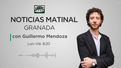 Noticias Matinal Granada con Guillermo Mendoza