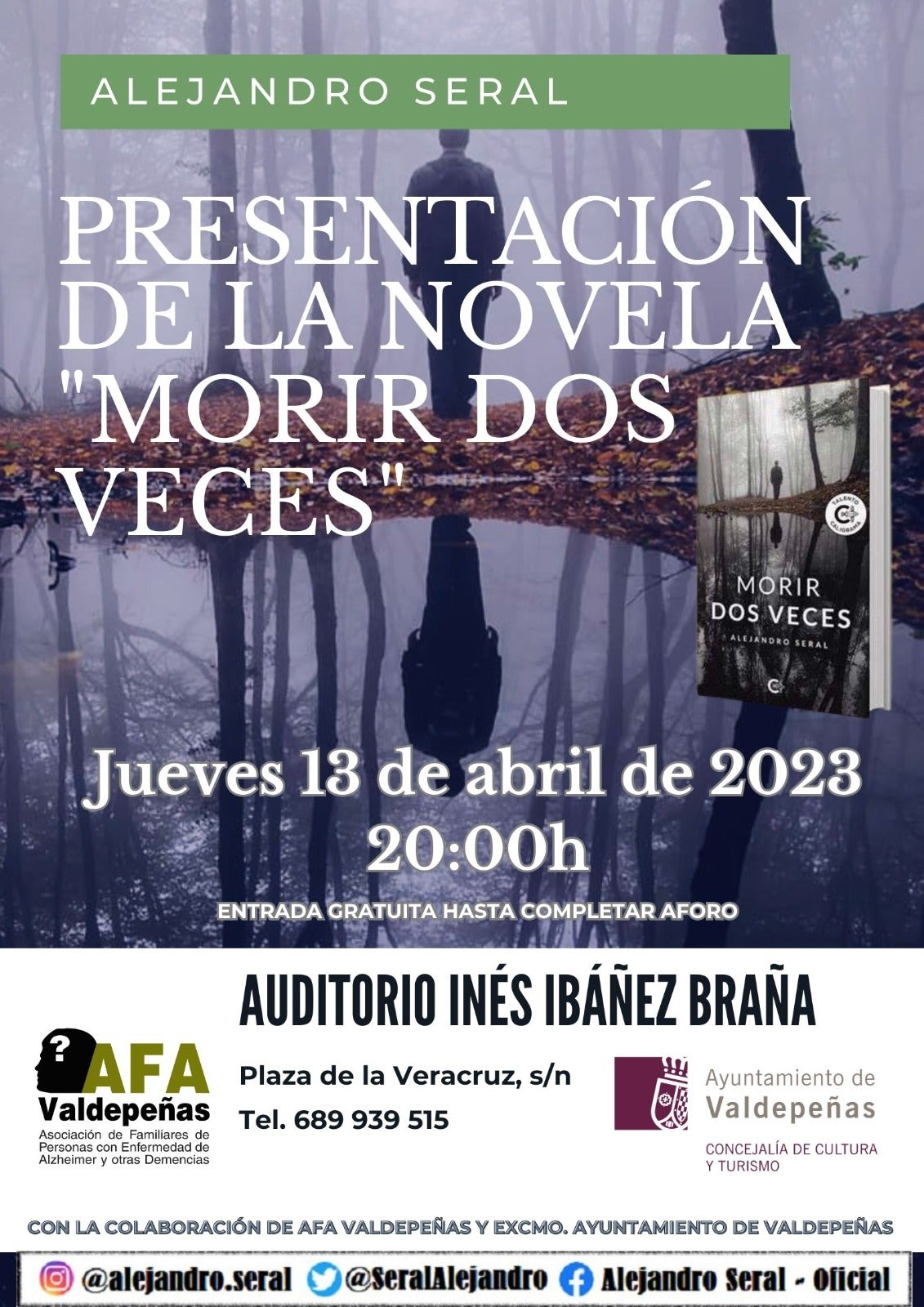 Este jueves se presenta la novela "Morir Dos Veces", de Alejandro Seral, en Valdepeñas Este jueves se presenta la novela "Morir Dos Veces", de Alejandro Seral, en Valdepeñas