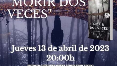 "Morir Dos Veces", de Alejandro Seral