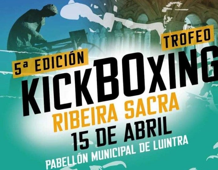 V edición do Trofeo Kickboxing Ribeira Sacra V edición do Trofeo Kickboxing Ribeira Sacra