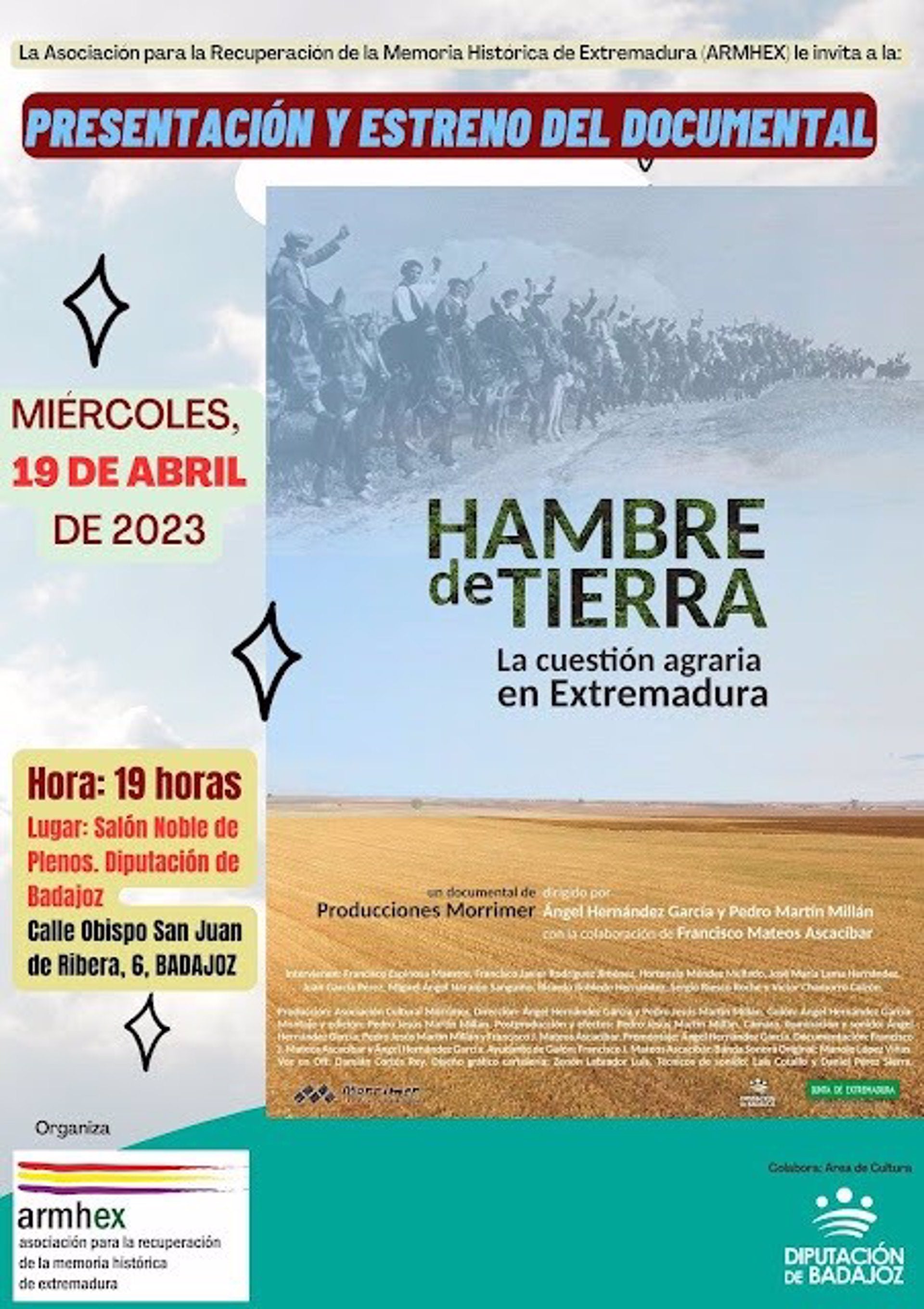 La Asociación para la Recuperación de la Memoria Histórica estrena este miércoles el documental 'Hambre de tierra' La Asociación para la Recuperación de la Memoria Histórica estrena este miércoles el documental 'Hambre de tierra'