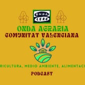 Podcast Onda Agraria Comunitat Valenciana