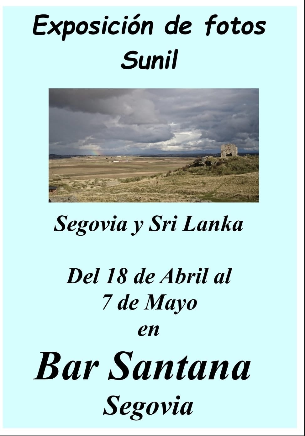 El Santana expone una muestra de fotografías de Segovia y Sri Lanka de la mano de Sunil Swarnasinghe El Santana expone una muestra de fotografías de Segovia y Sri Lanka de la mano de Sunil Swarnasinghe
