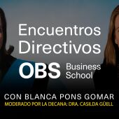 Encuentros Directivos OBS Business School con Blanca Pons