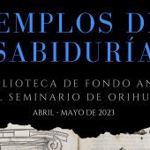 Exposición temporal en Orihuela que reune 50 libros de los siglos XV al XVIII 