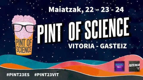 Pint of Science Vitoria 2023 Pint of Science Vitoria 2023