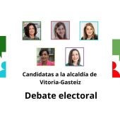Debate candidatas al Ayuntamiento de Vitoria 