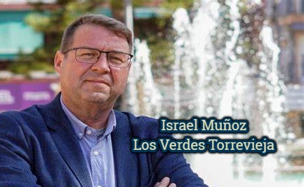 Torrevieja merece más, con Los Verdes Torrevieja merece más, con Los Verdes