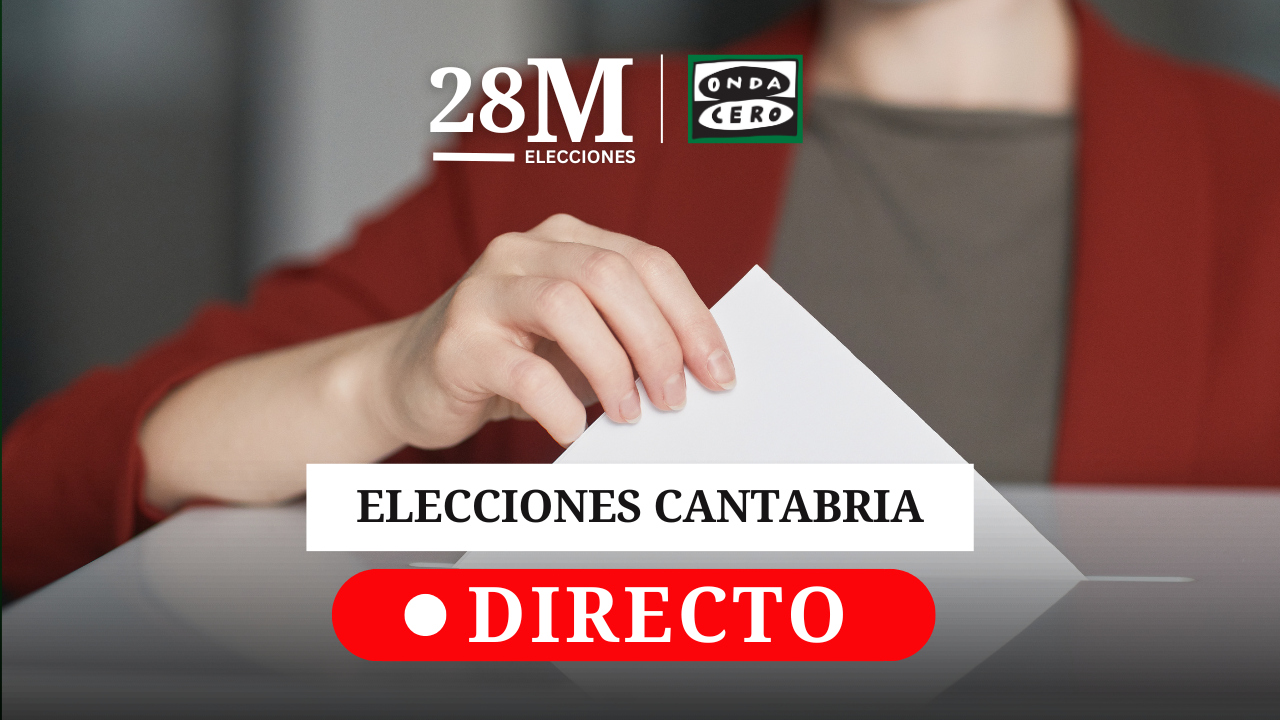 Sigue en Onda Cero las elecciones autonómicas de Cantabria 2023 y el recuento de votos Sigue en Onda Cero las elecciones autonómicas de Cantabria 2023 y el recuento de votos
