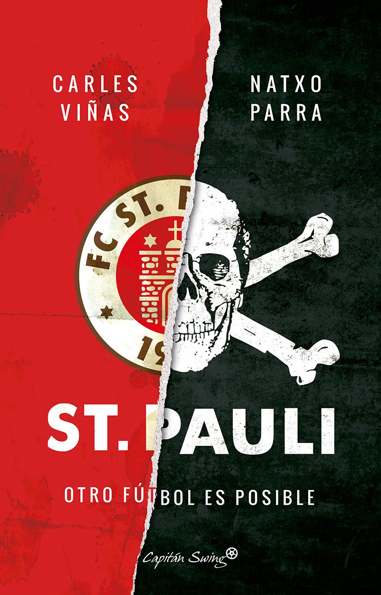 "ST Pauli. Otro fútbol es posible" "ST Pauli. Otro fútbol es posible"