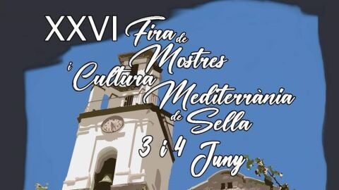XXVI Fira de Mostres i Cultura Mediterr&agrave;nia de Sella.
