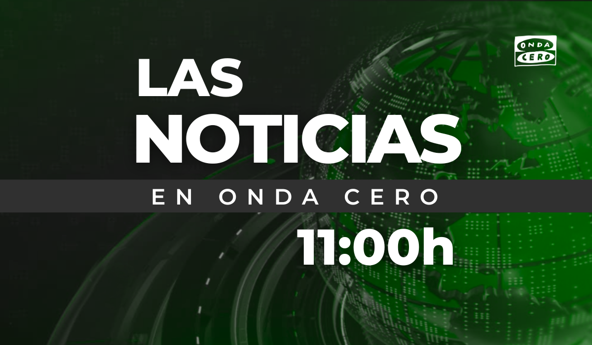 Las noticias de Onda Cero a las 11:00 (18/10/2023) Las noticias de Onda Cero a las 11:00 (18/10/2023)