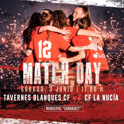 El partido de La Nucía femenino se adelanta a mañana sábado El partido de La Nucía femenino se adelanta a mañana sábado
