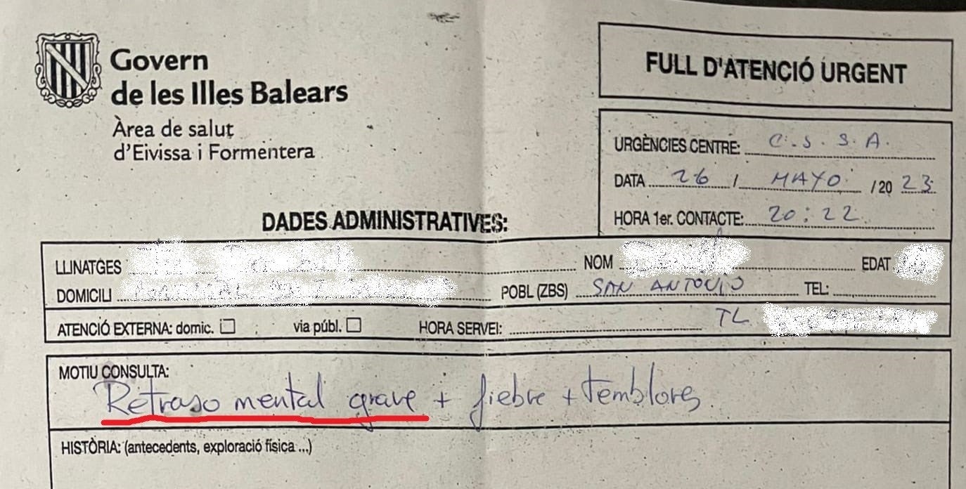 Ibiza IN denuncia que sanitarios justifican la atención de un niño con diversidad funcional como "retraso mental grave" Ibiza IN denuncia que sanitarios justifican la atención de un niño con diversidad funcional como "retraso mental grave"