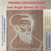 Asociación Andrés Laguna convoca el X premio Universitario José Ángel Gómez de Caso