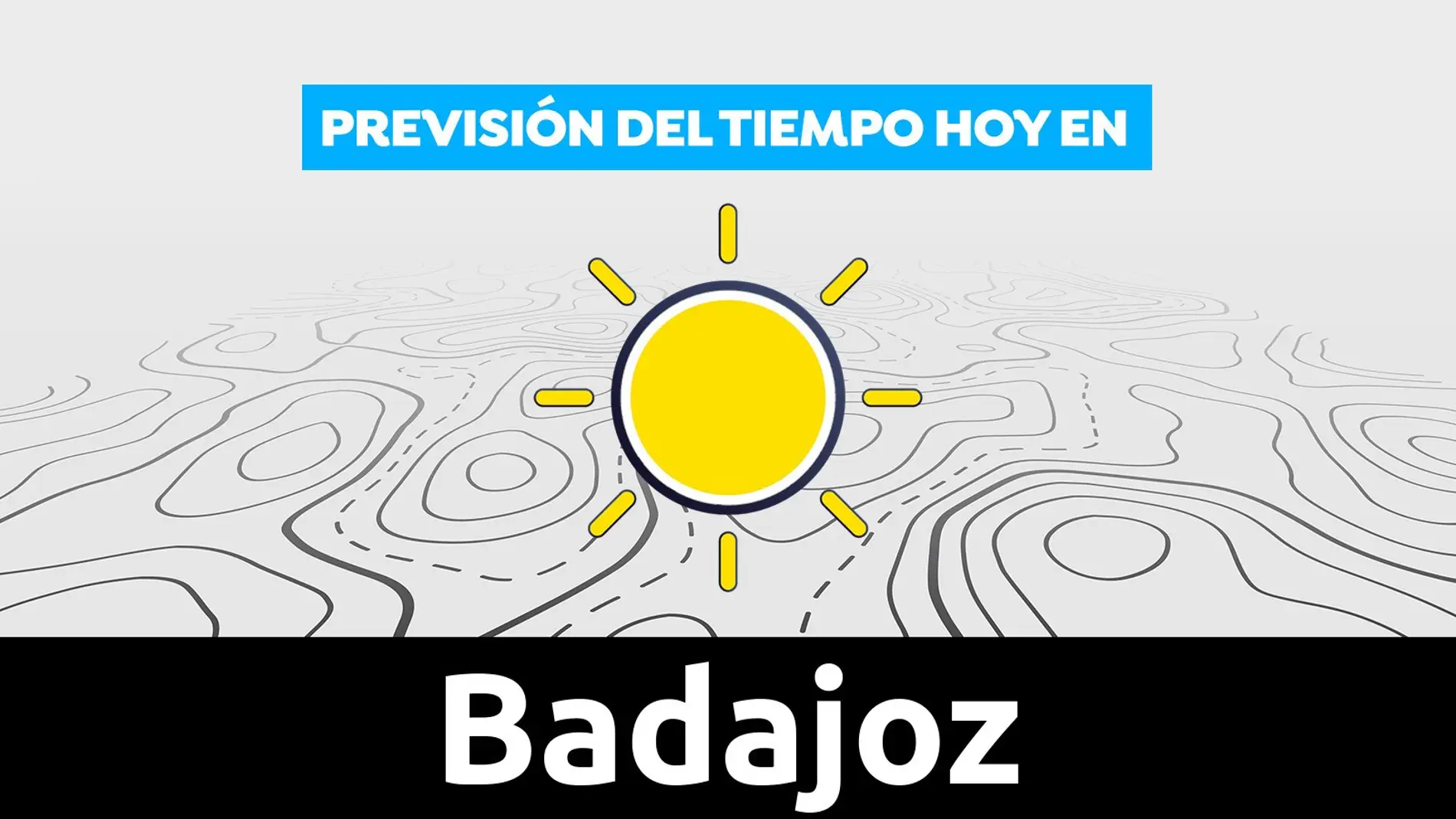 Previsión del tiempo hoy en Badajoz