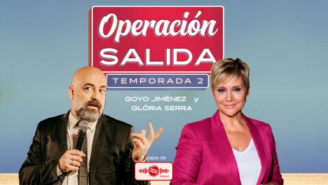 Operaci&oacute;n Salida: Goyo Jim&eacute;nez y Gl&ograve;ria Serra