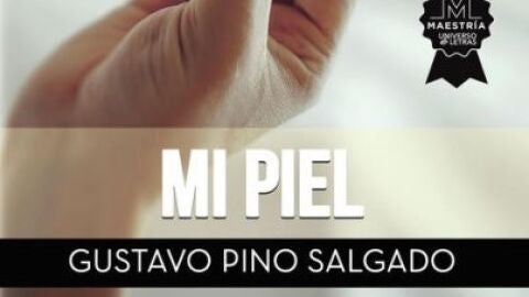 "Mi piel" Gustavo Pino Salgado