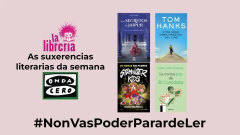 As suxerencias literarias de La Librer&iacute;a CyC do 11 de xullo de 2023