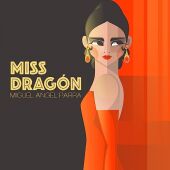 Miss dragón