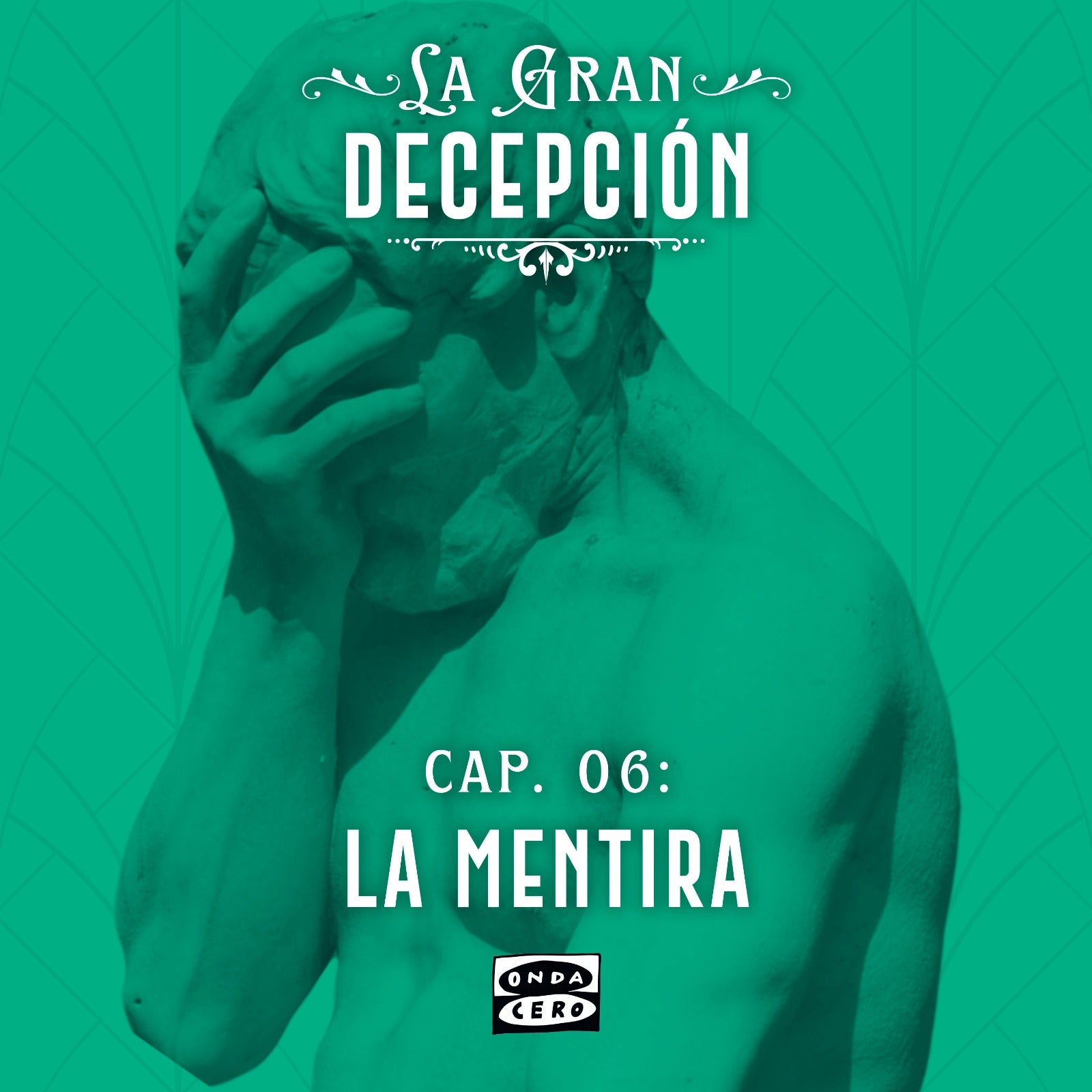 La gran decepción 1x06: La mentira La gran decepción 1x06: La mentira