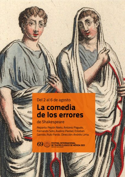 "La comedia de los errores" ofrecerá fiesta y enredo en el Festival de Mérida a partir de este miércoles "La comedia de los errores" ofrecerá fiesta y enredo en el Festival de Mérida a partir de este miércoles