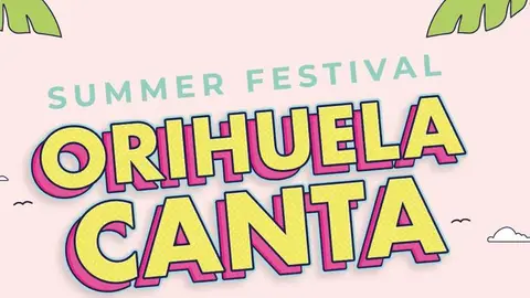 Orihuela celebra el Día Internacional de la Juventud con el “Summer Festival Orihuela Canta” summer festival