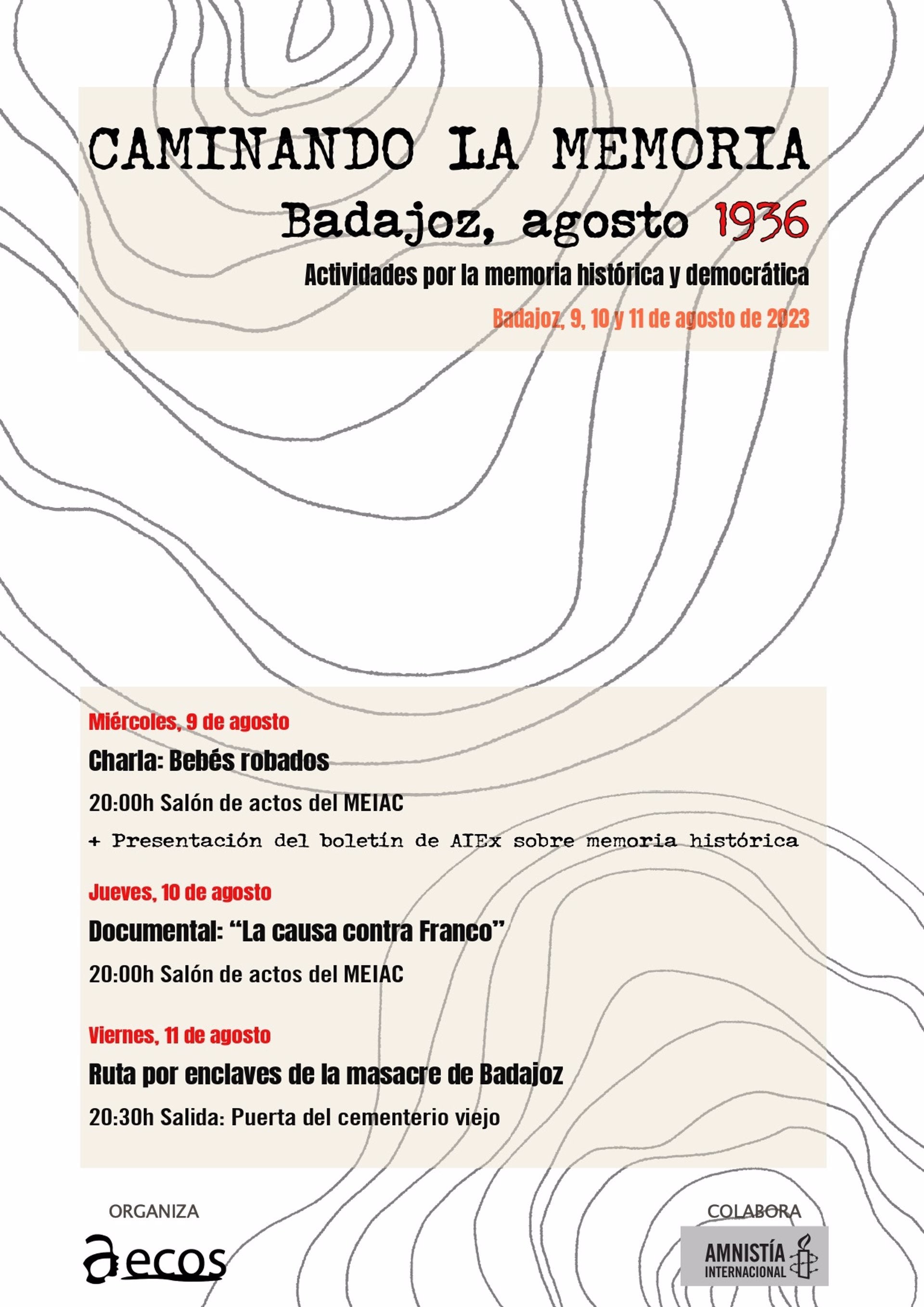 'Caminando la Memoria. Badajoz, agosto 1936' incluyen una charla sobre bebés robados o un documental sobre la masacre de Badajoz 'Caminando la Memoria. Badajoz, agosto 1936' incluyen una charla sobre bebés robados o un documental sobre la masacre de Badajoz