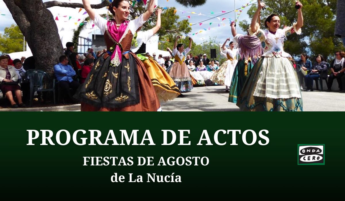 Programa de Fiestas de Agosto de La Nucía Programa de Fiestas de Agosto de La Nucía
