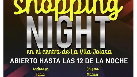 Vuelve el Shopping Night a las calles de Villajoyosa con la participación de 20 establecimientos Vuelve el Shopping Night a las calles de Villajoyosa con la participación de 20 establecimientos