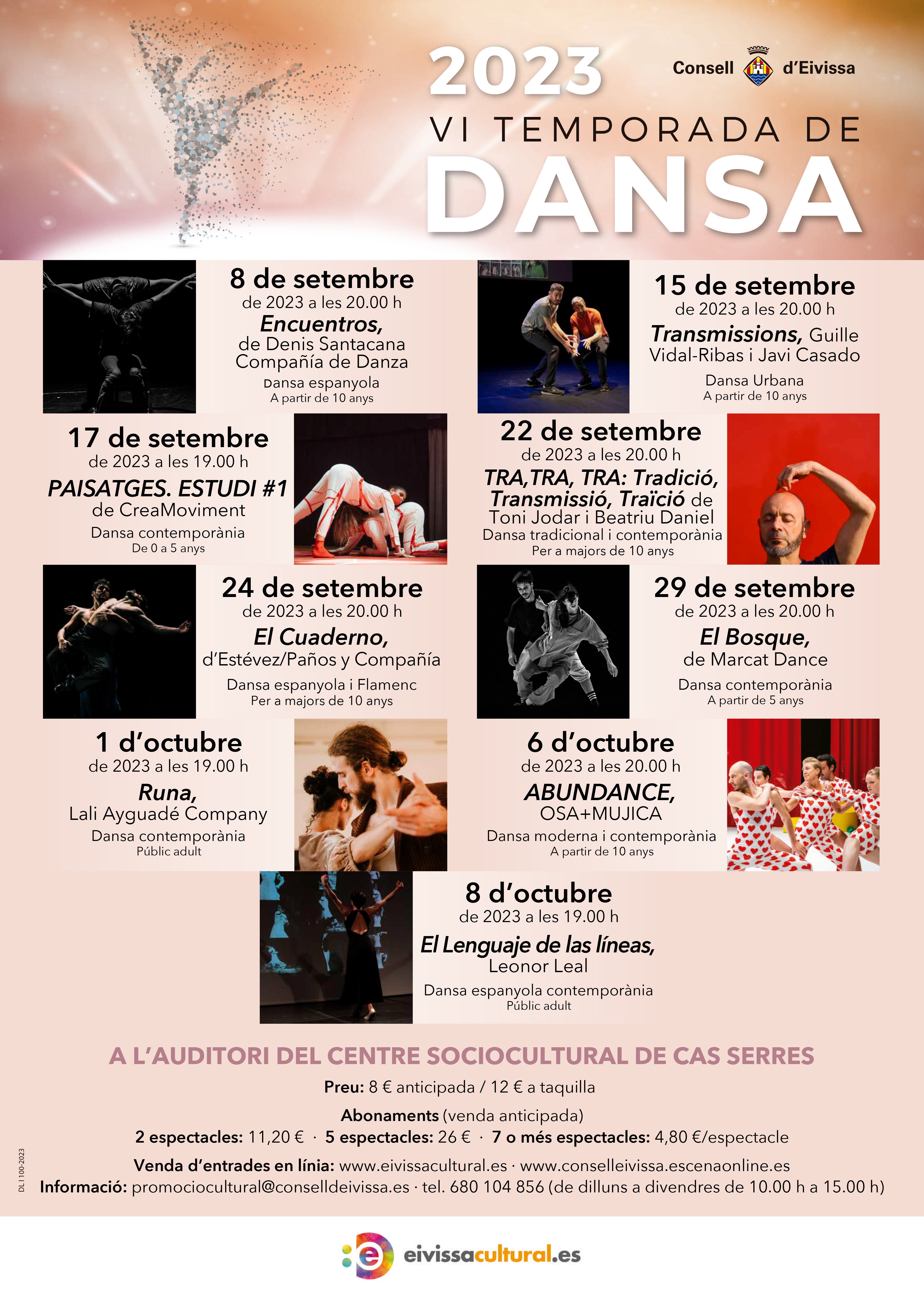 El Consell d'Eivissa inaugura la VI Temporada de Danza que contará con 9 espectáculos de compañías de renombre El Consell d'Eivissa inaugura la VI Temporada de Danza que contará con 9 espectáculos de compañías de renombre