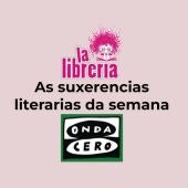 As suxerencias literarias de La Librería CyC do 6 de setembro de 2023