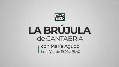 La Br&uacute;jula de Cantabria con Mar&iacute;a Agudo