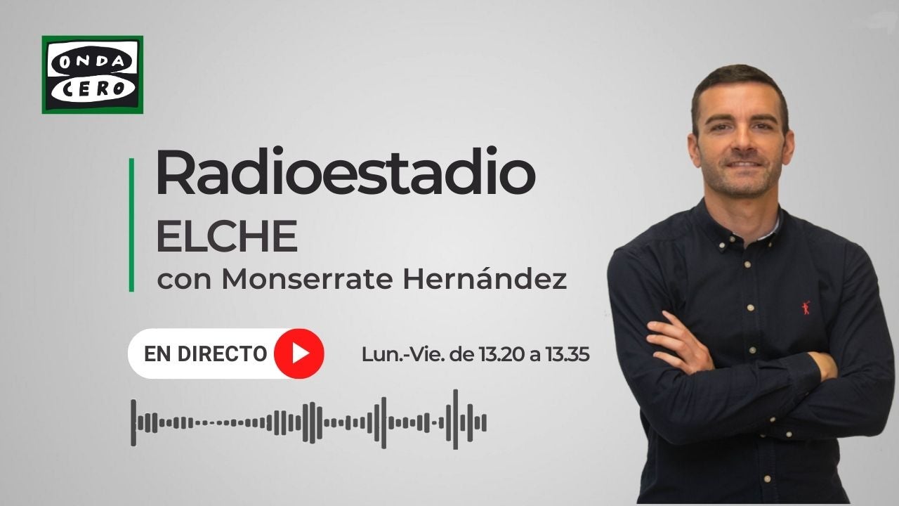 Radioestadio Elche 24/05/2024 Radioestadio Elche 24/05/2024