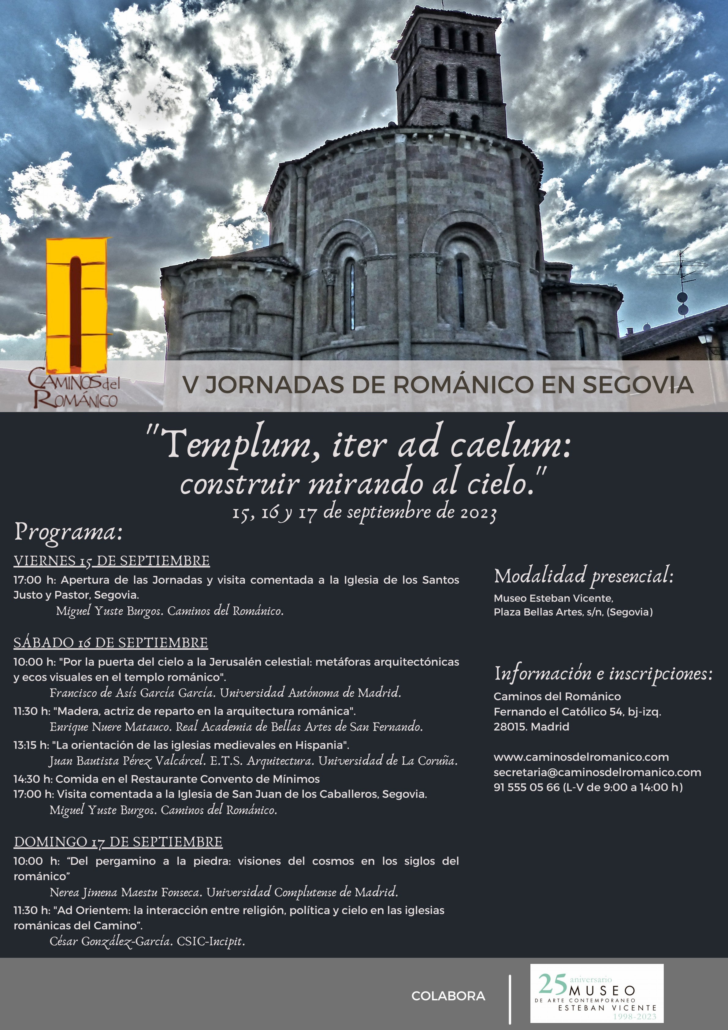 Caminos del Románico celebra la V jornada del Románico los días 15,16 y 17 de septiembre en el Museo Esteban Vicente Caminos del Románico celebra la V jornada del Románico los días 15,16 y 17 de septiembre en el Museo Esteban Vicente