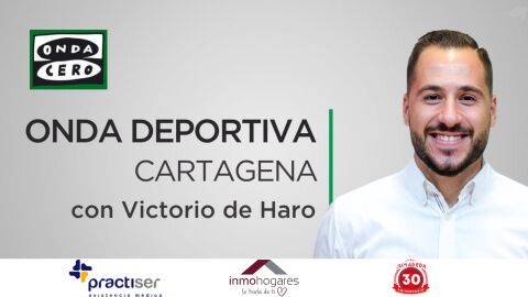 Onda Deportiva Cartagena 2023-24. Con Victorio de Haro y patrocinadores Onda Deportiva Cartagena 2023-24. Con Victorio de Haro y patrocinadores