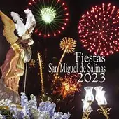 Fiestas patronales San Miguel de Salinas Fiestas patronales San Miguel de Salinas