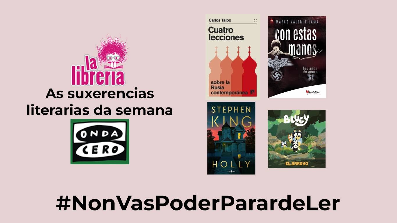 As suxerencias literarias semanales con La Librería CyC As suxerencias literarias semanales con La Librería CyC