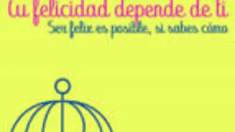 Portada de 'Tu felicidad depende de ti', de María José García-Tomé Portada de 'Tu felicidad depende de ti', de María José García-Tomé