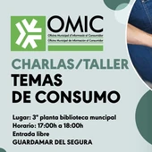 Guardamar del Segura organiza y la Omic organiza charlas sobre "Taller de consumo" Guardamar del Segura organiza y la Omic organiza charlas sobre "Taller de consumo"
