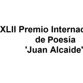 XLII Premio Internacional de Poesía 'Juan Alcaide' XLII Premio Internacional de Poesía 'Juan Alcaide'