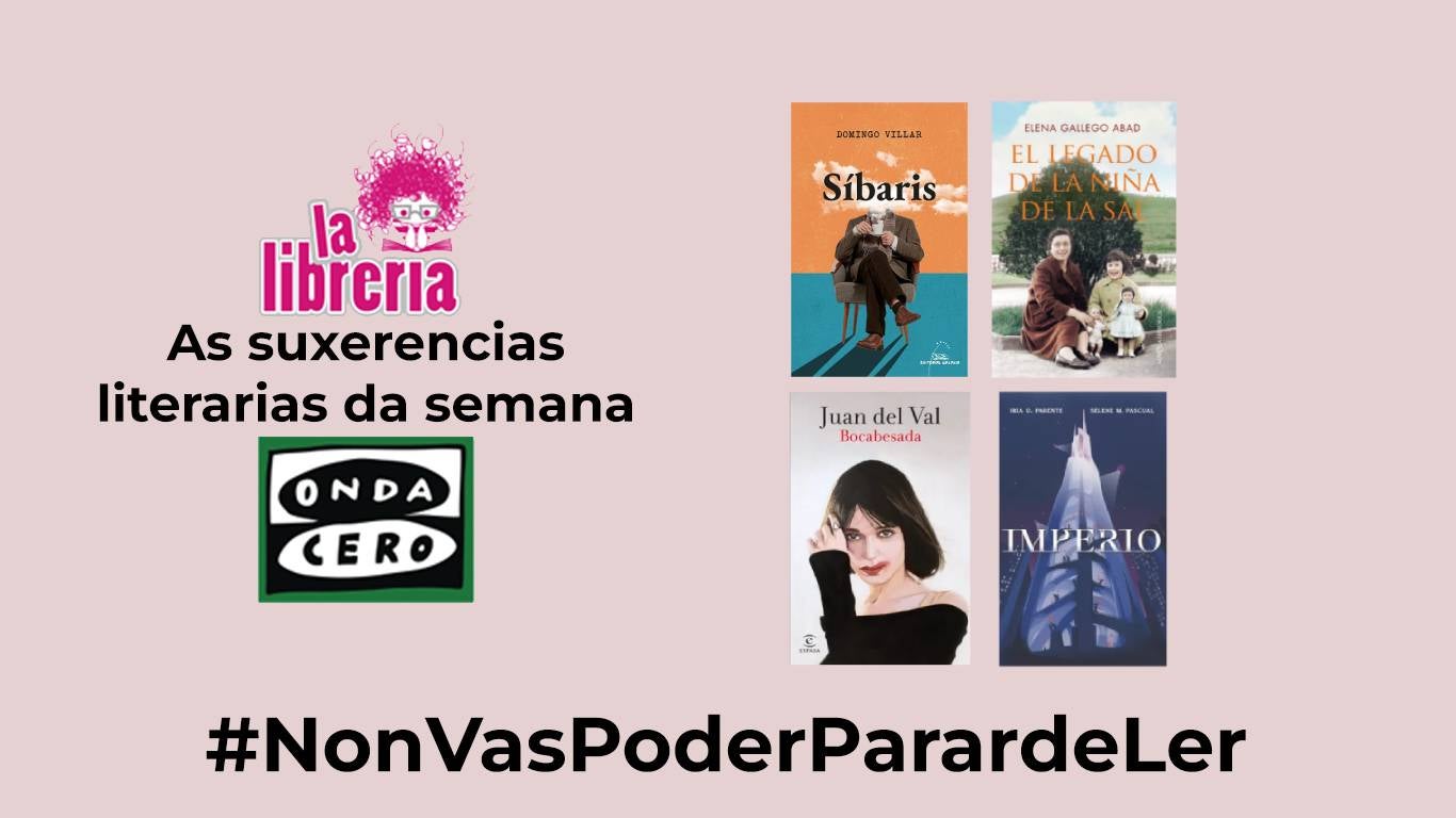 As suxerencias literarias semanales con La Librería CyC As suxerencias literarias semanales con La Librería CyC