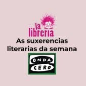 As suxerencias literarias de La Librería CyC 03/10/2023