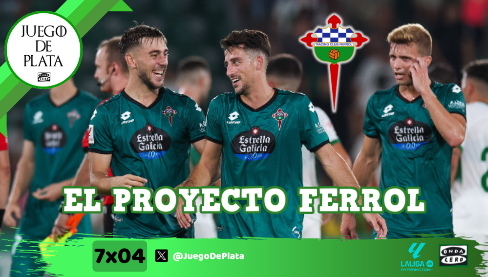 Juego de Plata 7x03: El proyecto Racing de Ferrol Juego de Plata 7x03: El proyecto Racing de Ferrol