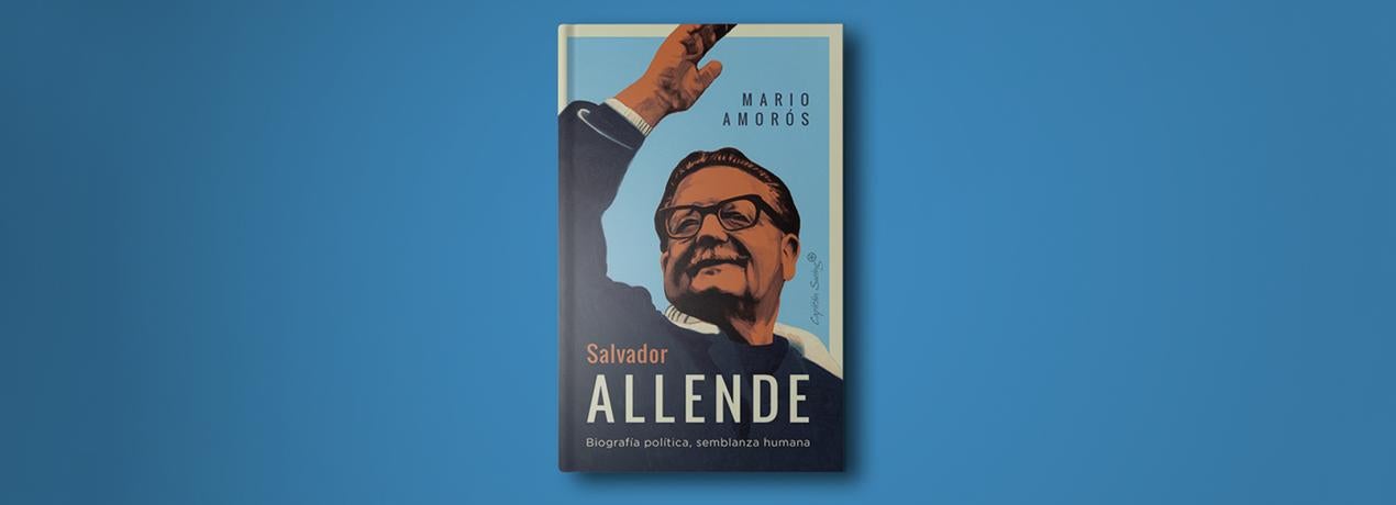 Así fue la vida de Salvador Allende Así fue la vida de Salvador Allende