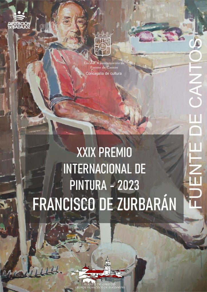 El Ayuntamiento de Fuente de Cantos convoca el XXIX Premio internacional de Pintura Francisco de Zurbarán El Ayuntamiento de Fuente de Cantos convoca el XXIX Premio internacional de Pintura Francisco de Zurbarán