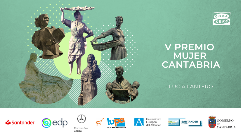 Lucía Lantero, candidata al V Premio Mujer Cantabria Lucía Lantero, candidata al V Premio Mujer Cantabria